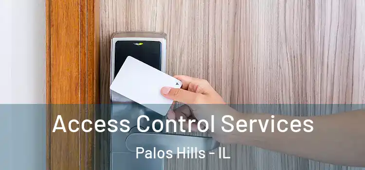  Access Control Services Palos Hills - IL