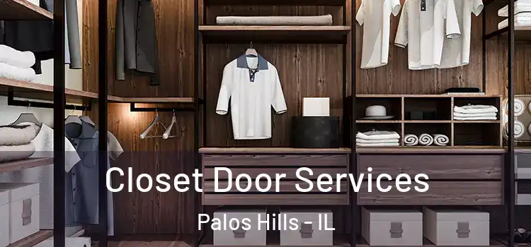 Closet Door Services Palos Hills - IL