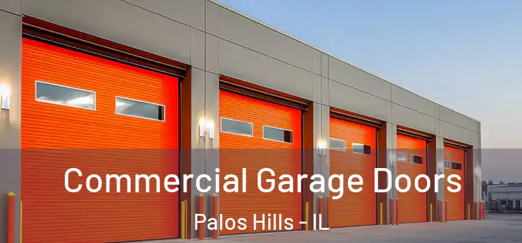  Commercial Garage Doors Palos Hills - IL