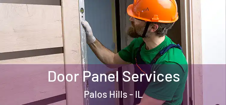 Door Panel Services Palos Hills - IL