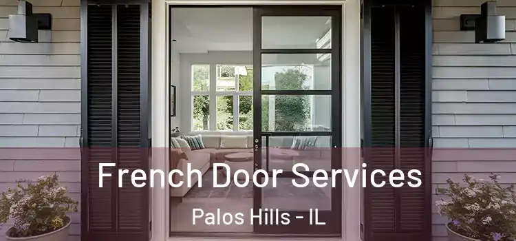  French Door Services Palos Hills - IL