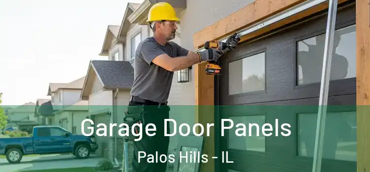  Garage Door Panels Palos Hills - IL