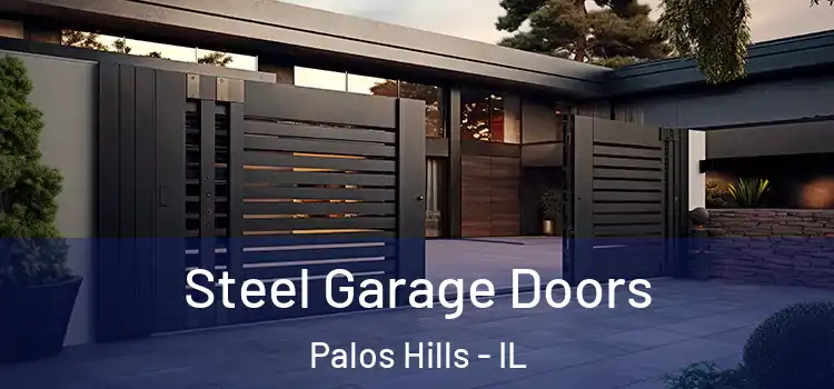  Steel Garage Doors Palos Hills - IL
