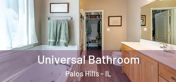Universal Bathroom Palos Hills - IL